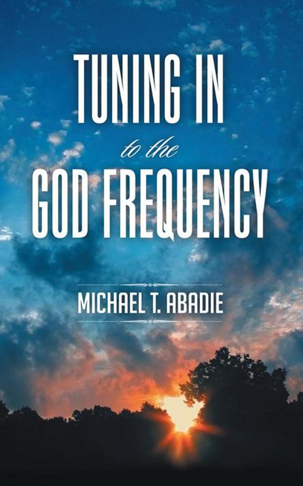 Big bigCover of Tuning in to the God Frequency