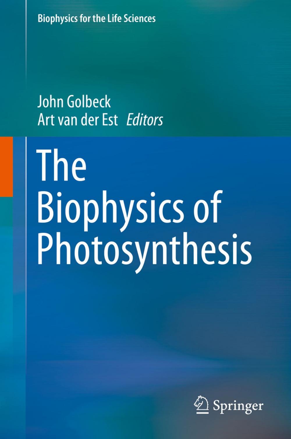 Big bigCover of The Biophysics of Photosynthesis