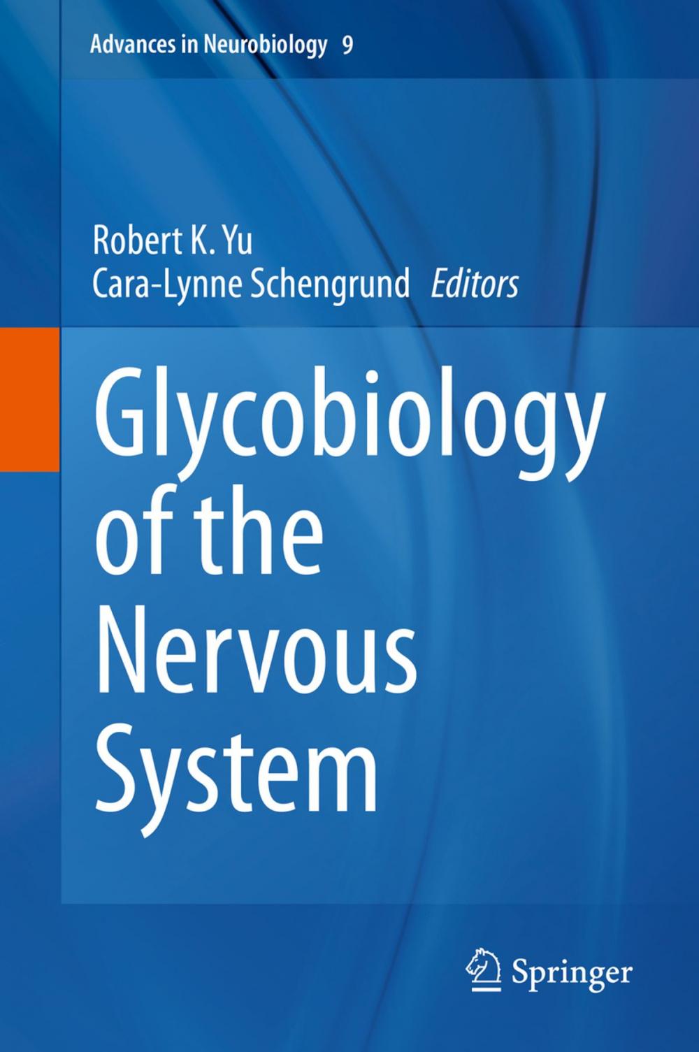 Big bigCover of Glycobiology of the Nervous System