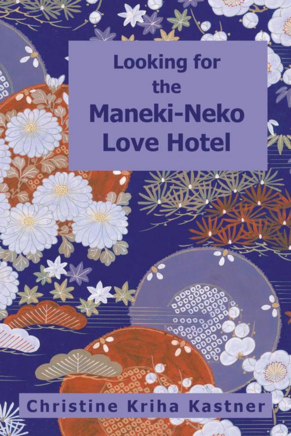 Big bigCover of Looking for the Maneki-Neko Love Hotel