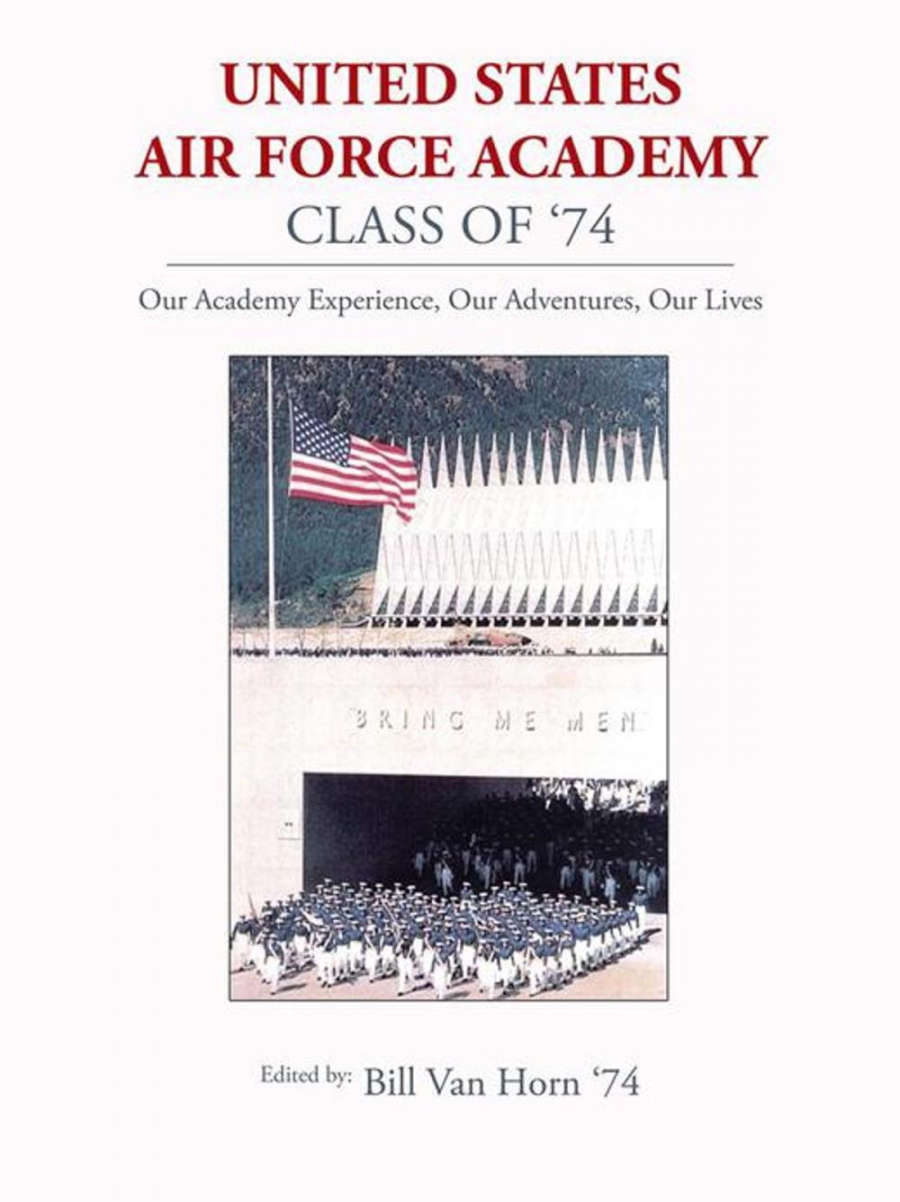 Big bigCover of United States Air Force Academy Class of ‘74