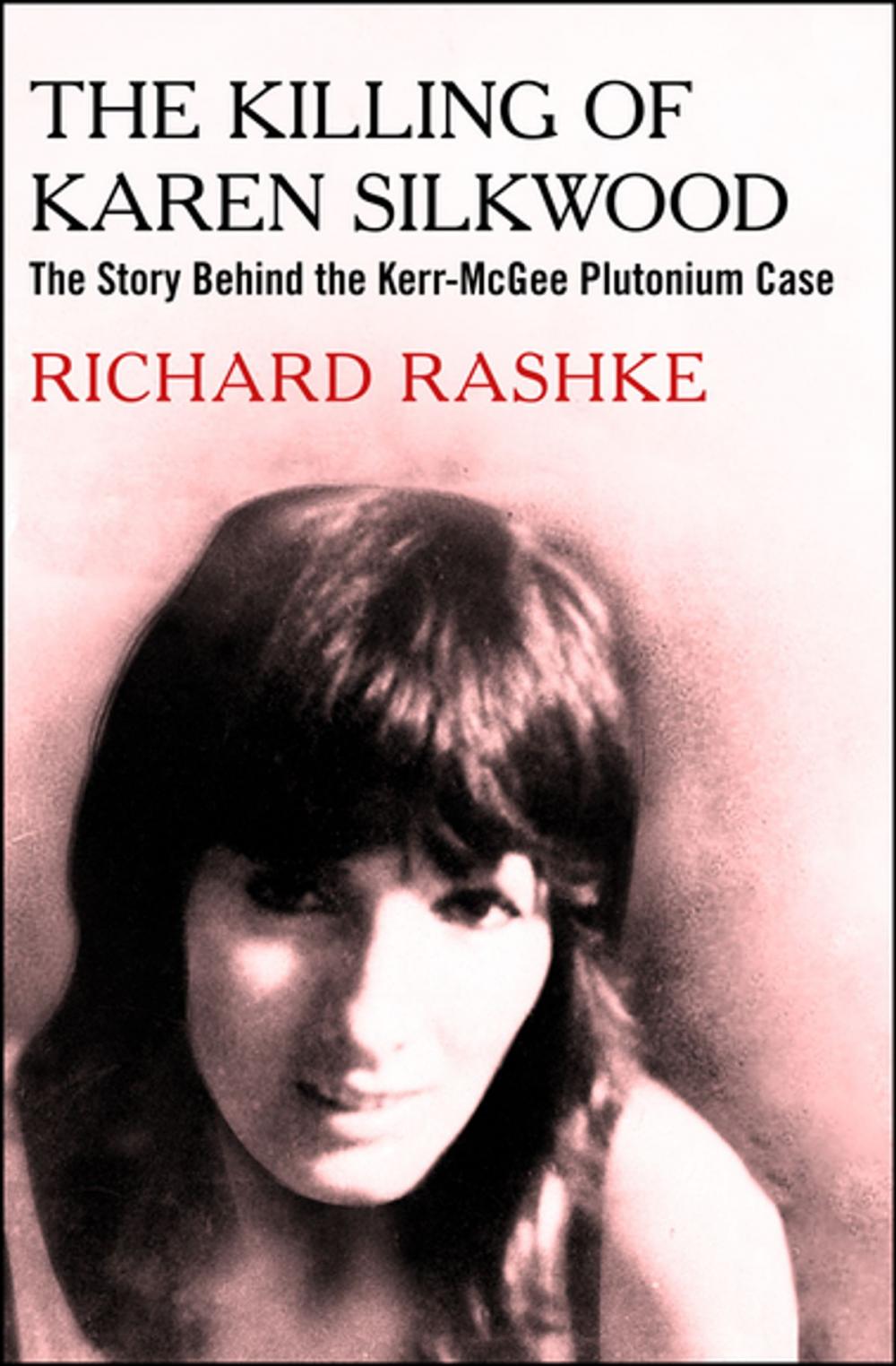 Big bigCover of The Killing of Karen Silkwood