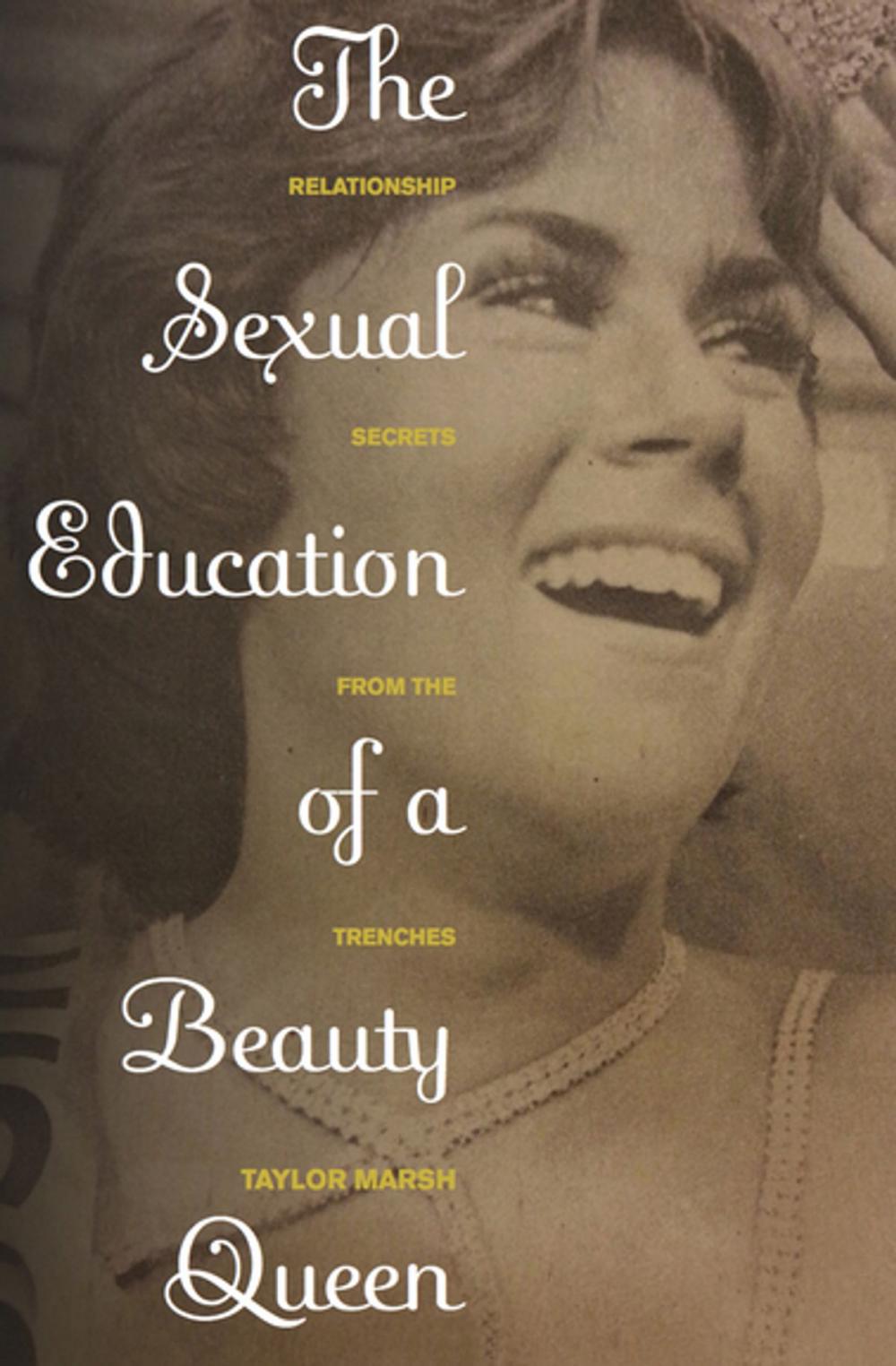 Big bigCover of The Sexual Education of a Beauty Queen