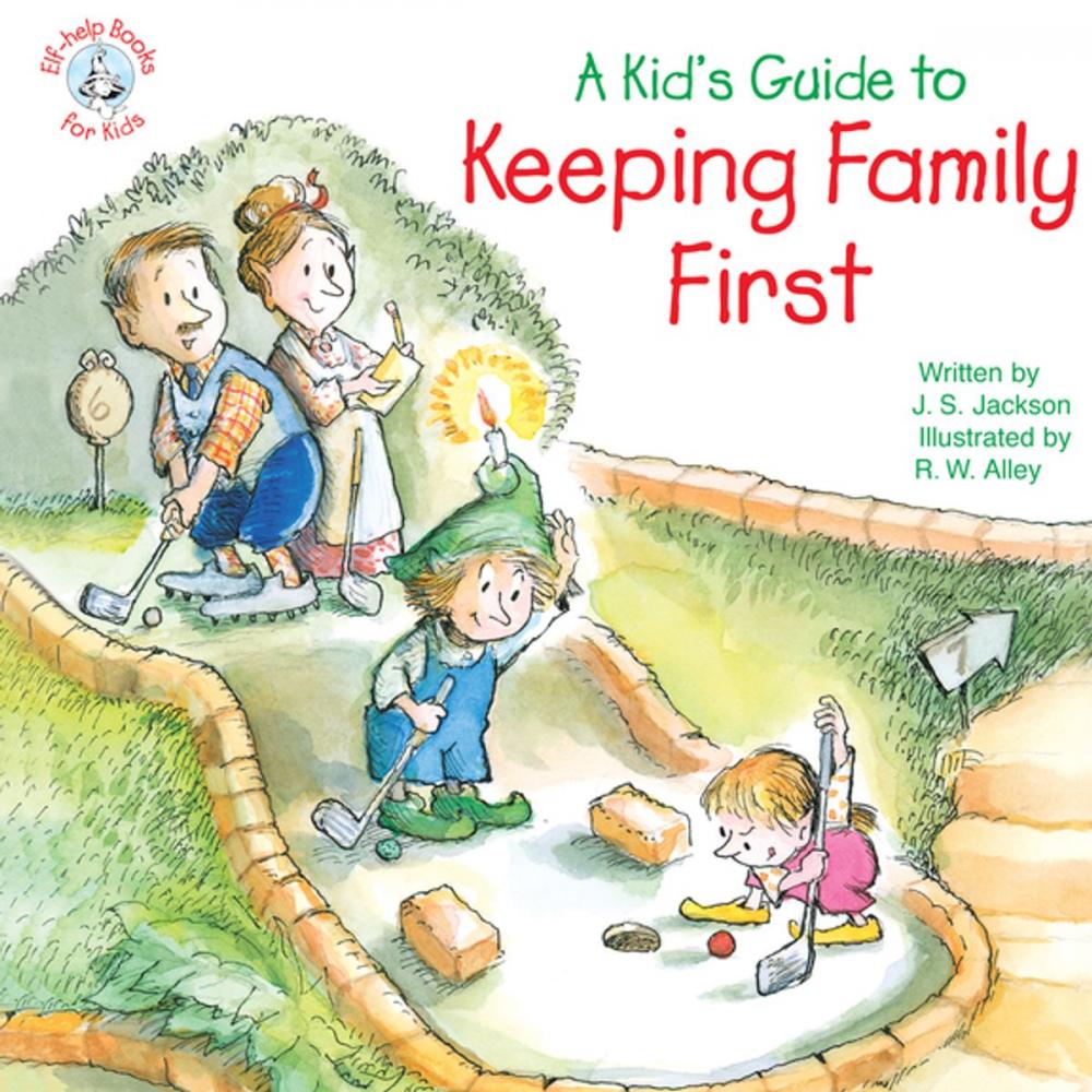 Big bigCover of A Kid's Guide to Keeping Family First