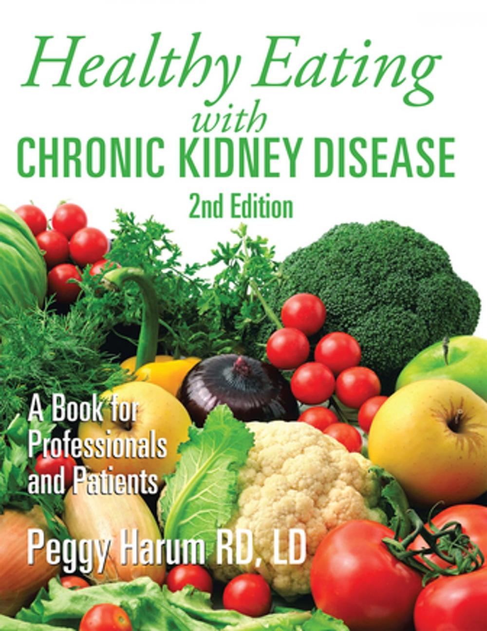 Big bigCover of Healthy Eating with Chronic Kidney Disease, 2Nd Edition