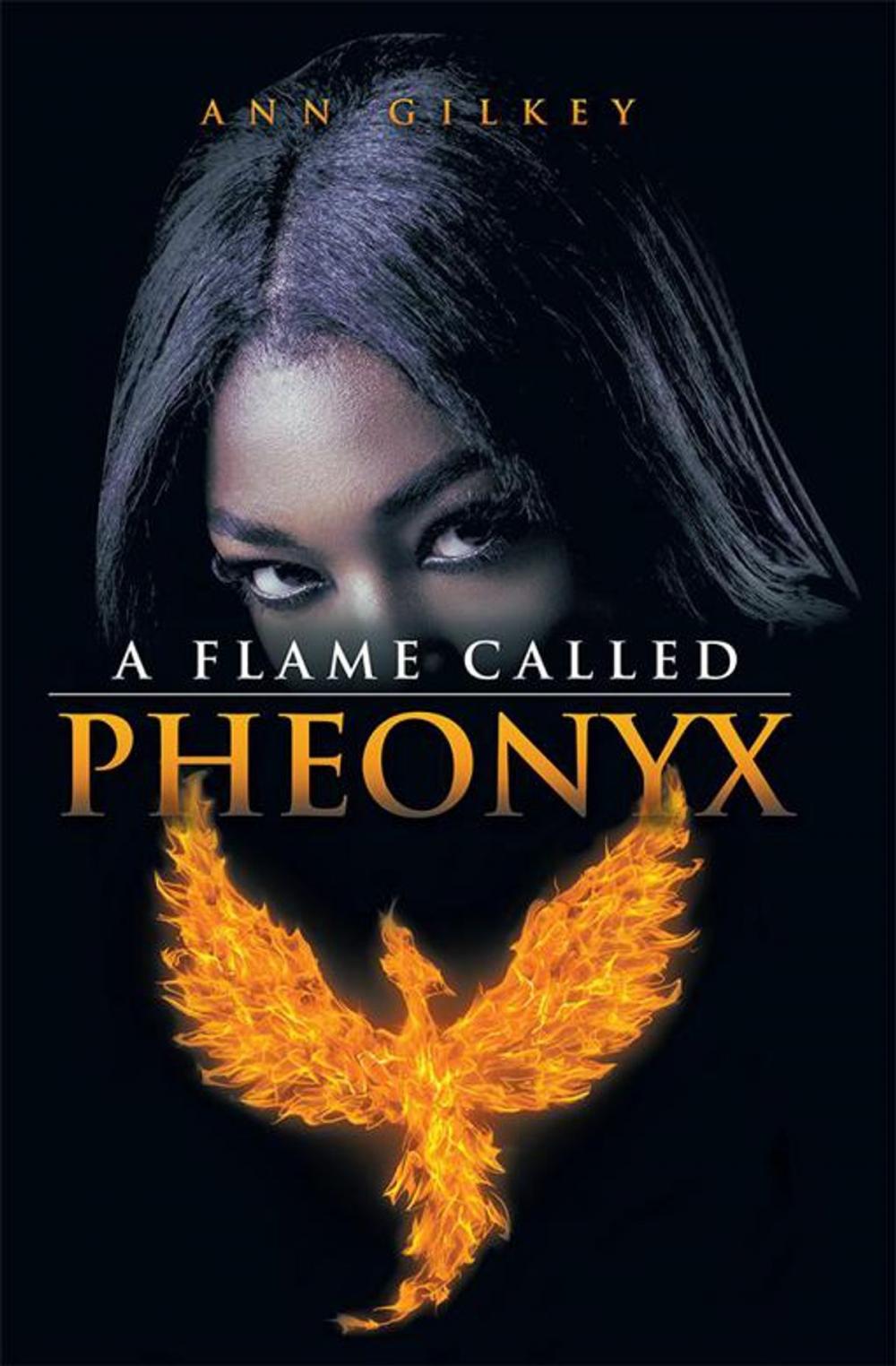 Big bigCover of A Flame Called Pheonyx