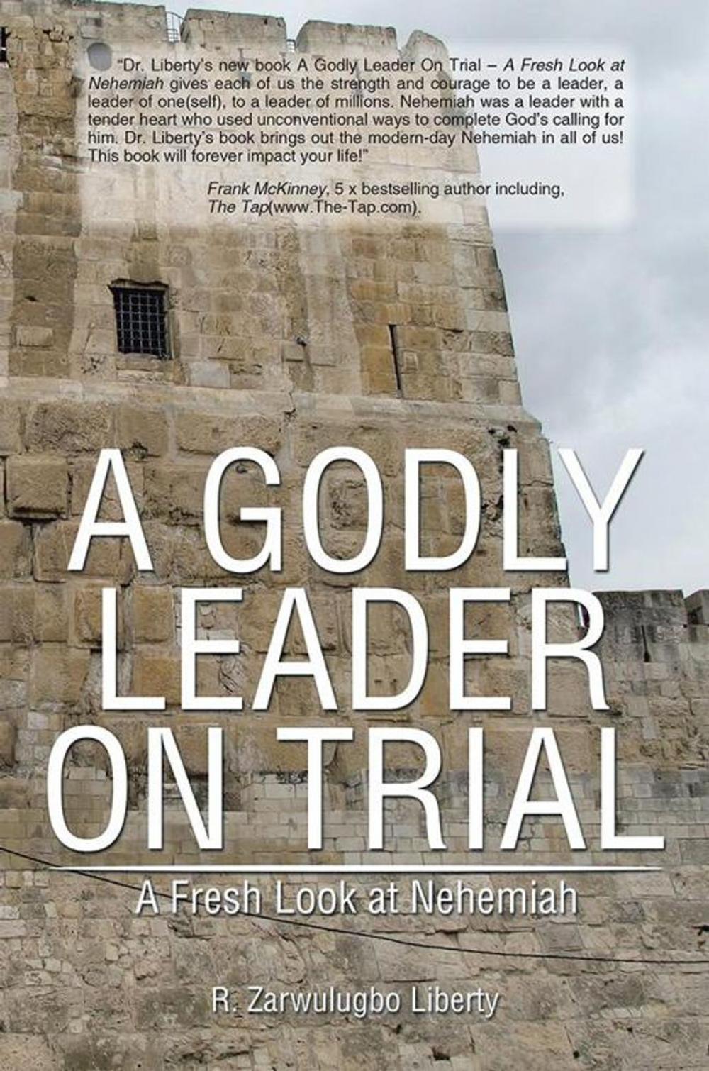 Big bigCover of A Godly Leader on Trial : a Fresh Look at Nehemiah