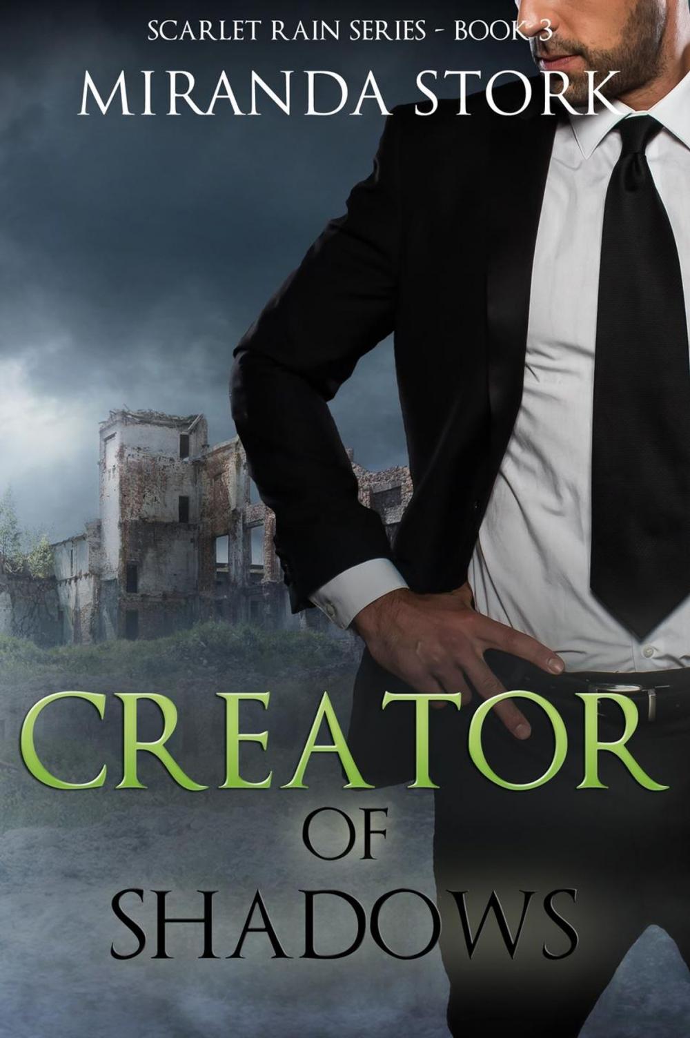 Big bigCover of Creator of Shadows (Scarlet Rain Series, Book 3)