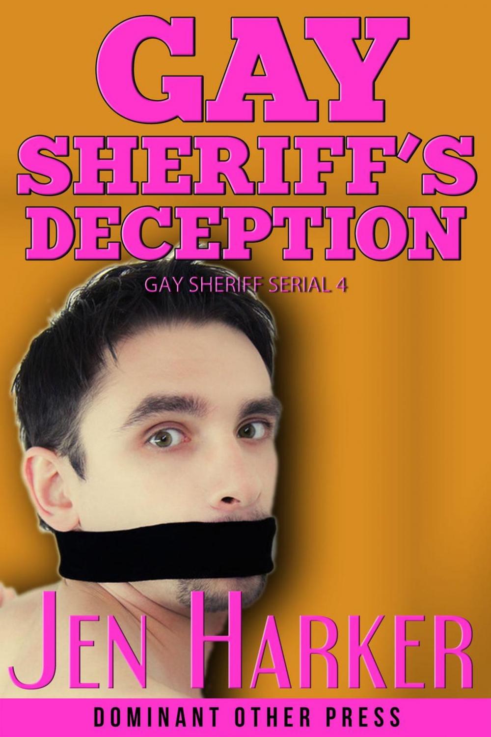 Big bigCover of Sheriff's Gay Deception