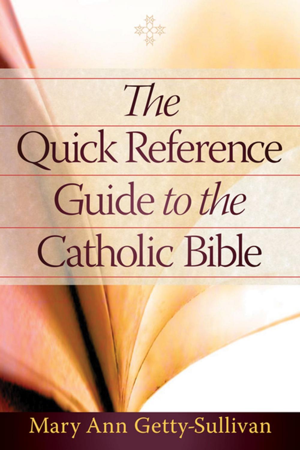 Big bigCover of The Quick Reference Guide to the Catholic Bible