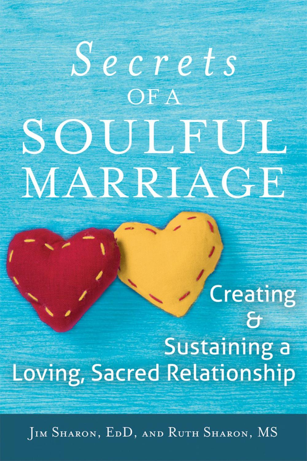 Big bigCover of The Secrets of a Soulful Marriage