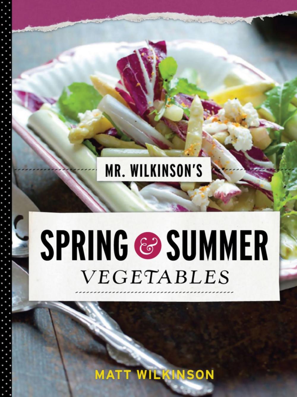 Big bigCover of Mr. Wilkinson's Spring and Summer Vegetables