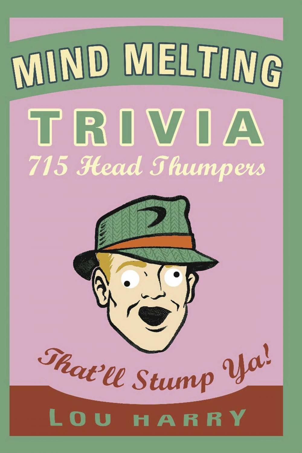 Big bigCover of Mind Melting Trivia