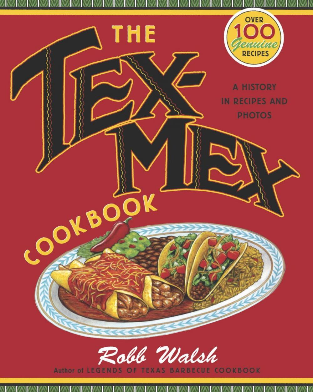 Big bigCover of The Tex-Mex Cookbook