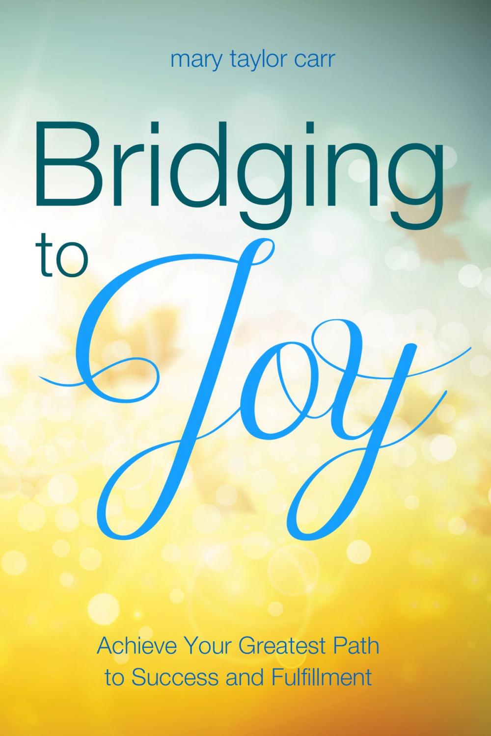 Big bigCover of Bridging to Joy