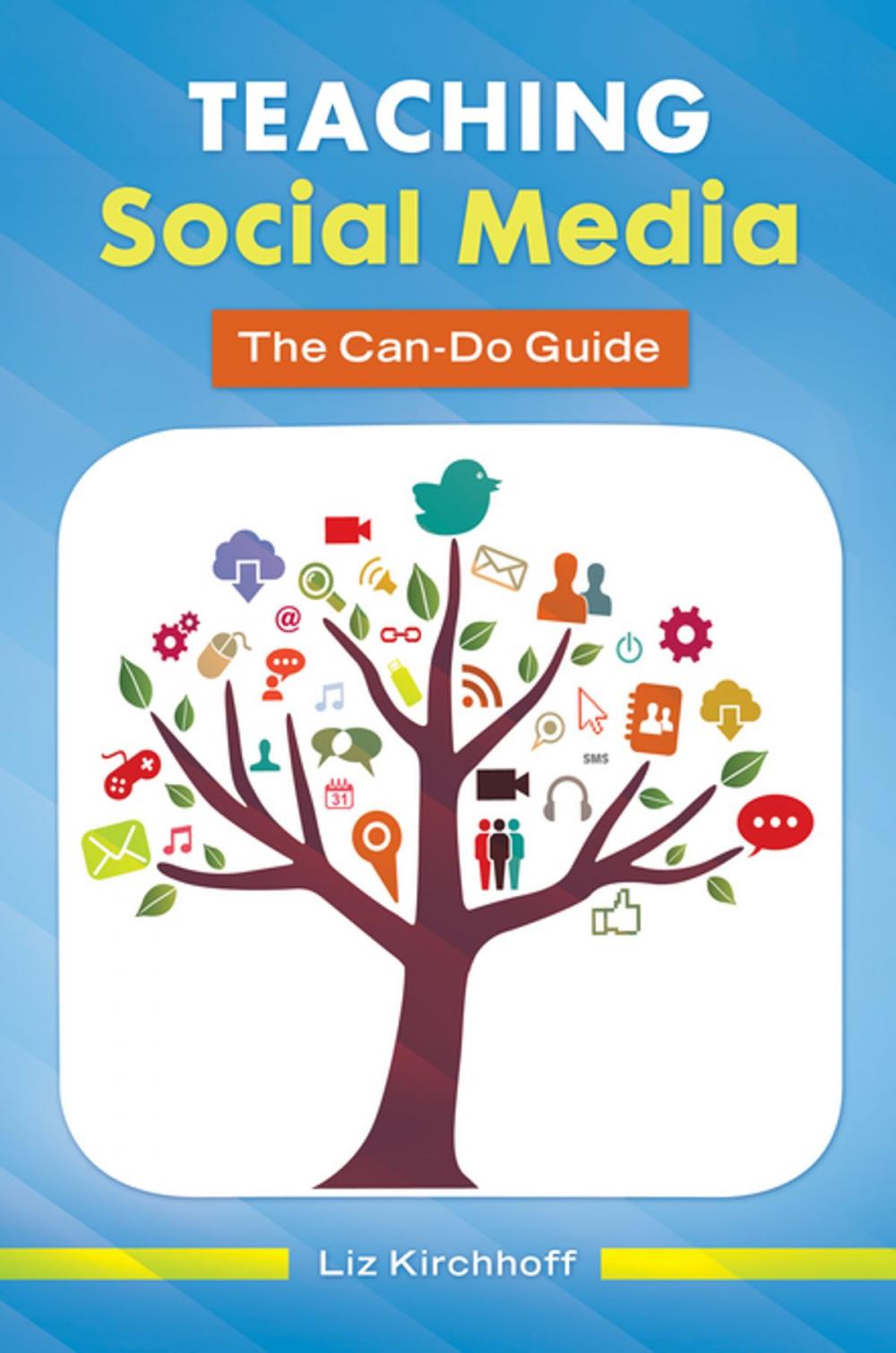 Big bigCover of Teaching Social Media: The Can-Do Guide