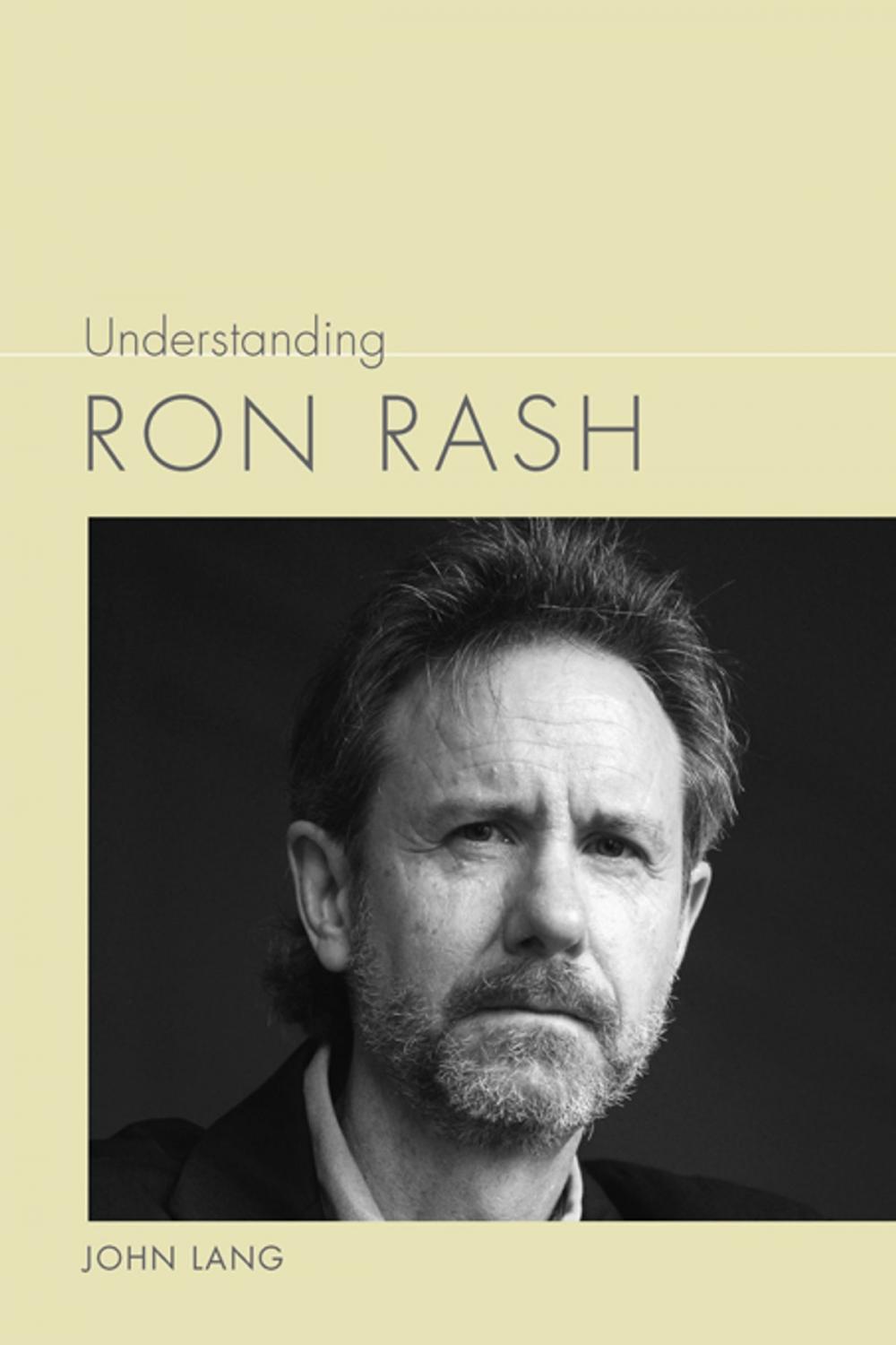 Big bigCover of Understanding Ron Rash