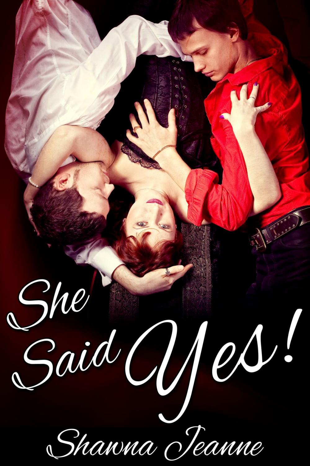 Big bigCover of She Said Yes!