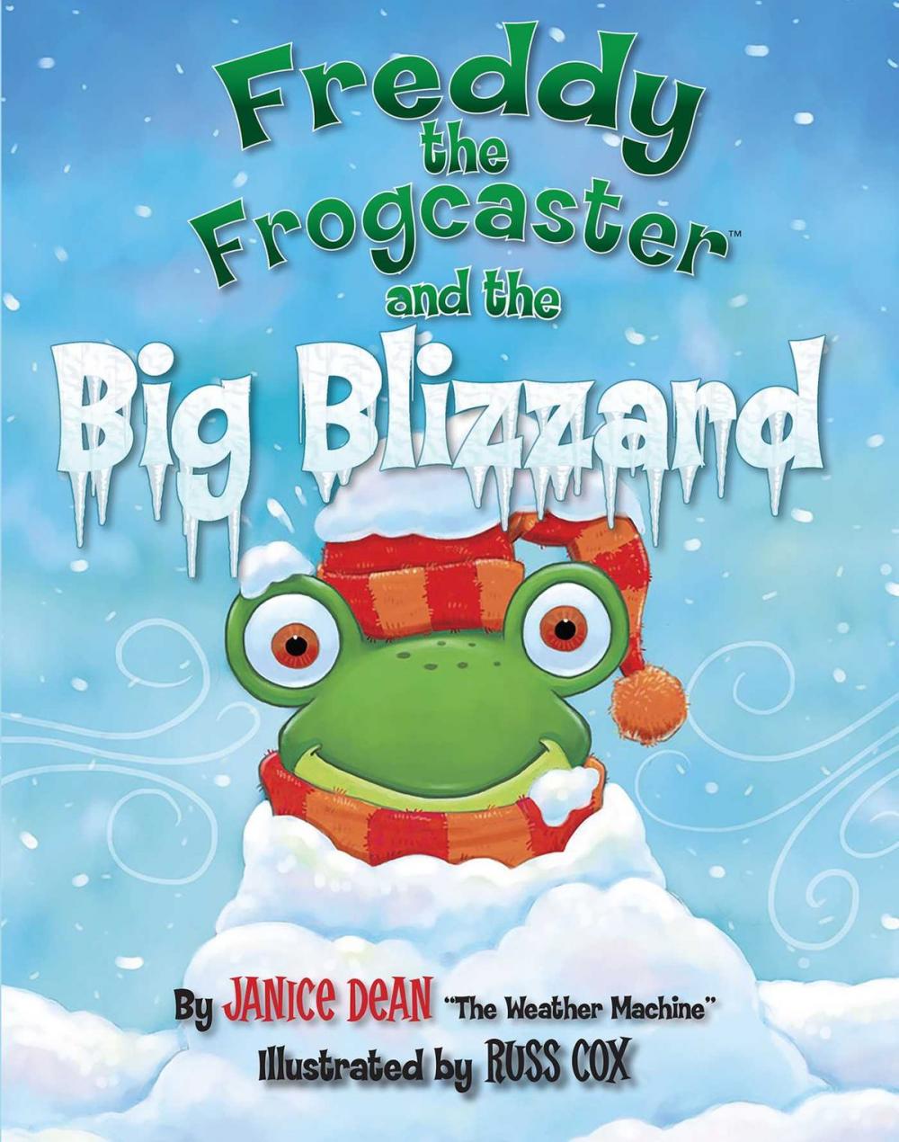 Big bigCover of Freddy the Frogcaster and the Big Blizzard