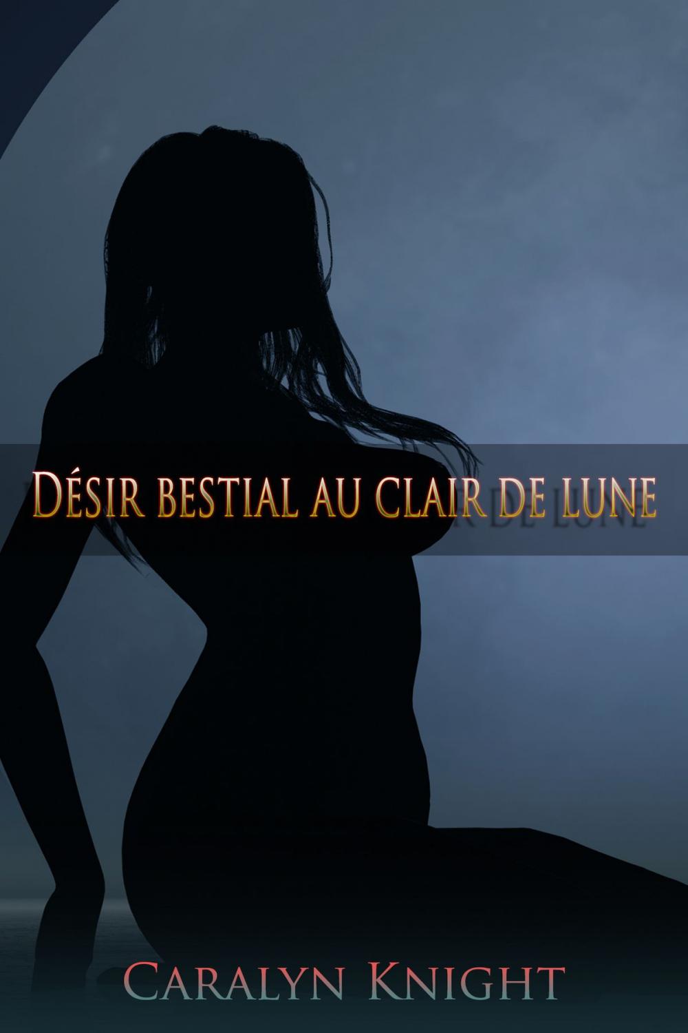 Big bigCover of Désir bestial au clair de lune