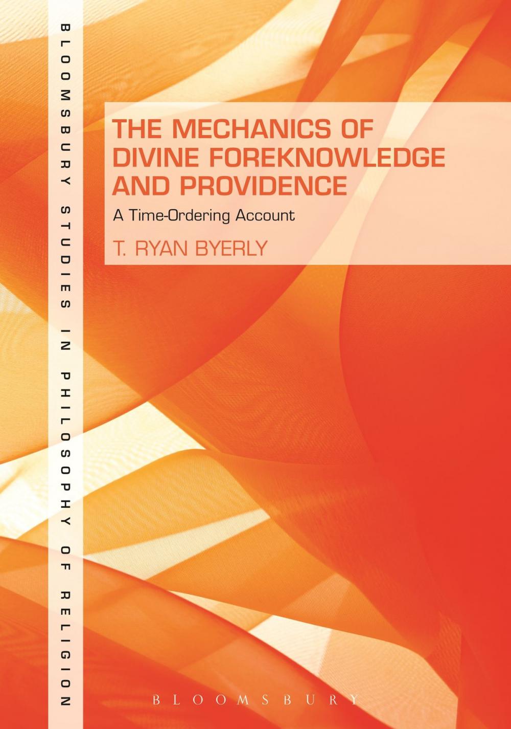 Big bigCover of The Mechanics of Divine Foreknowledge and Providence