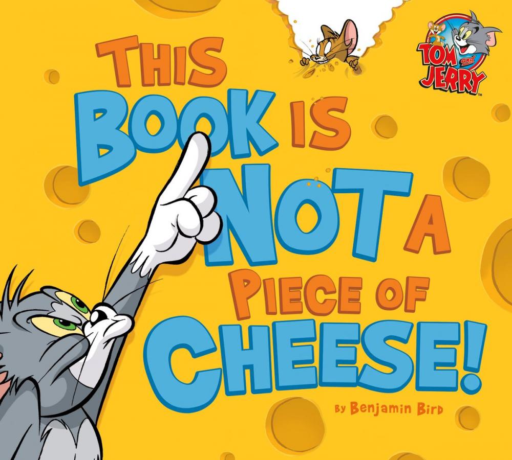 Big bigCover of This Book Is Not a Piece of Cheese!