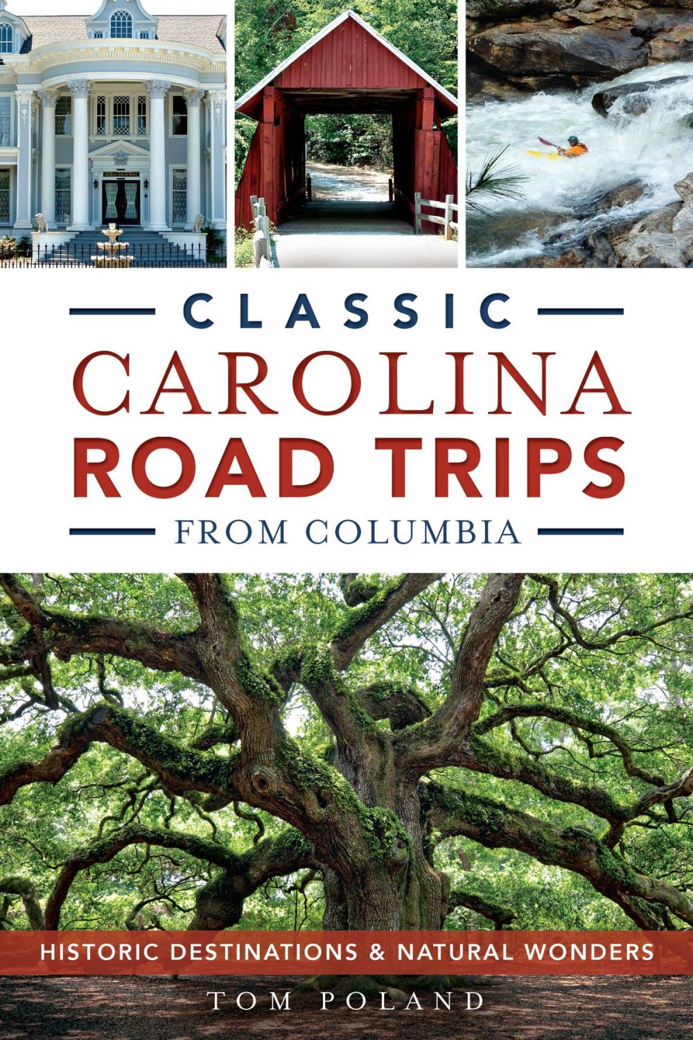 Big bigCover of Classic Carolina Road Trips from Columbia