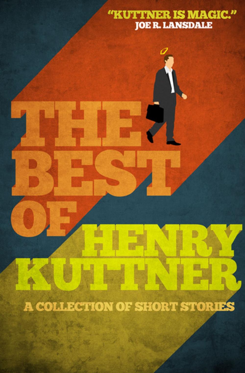 Big bigCover of The Best of Henry Kuttner