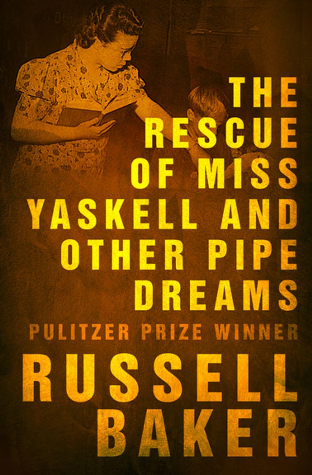 Big bigCover of The Rescue of Miss Yaskell and Other Pipe Dreams