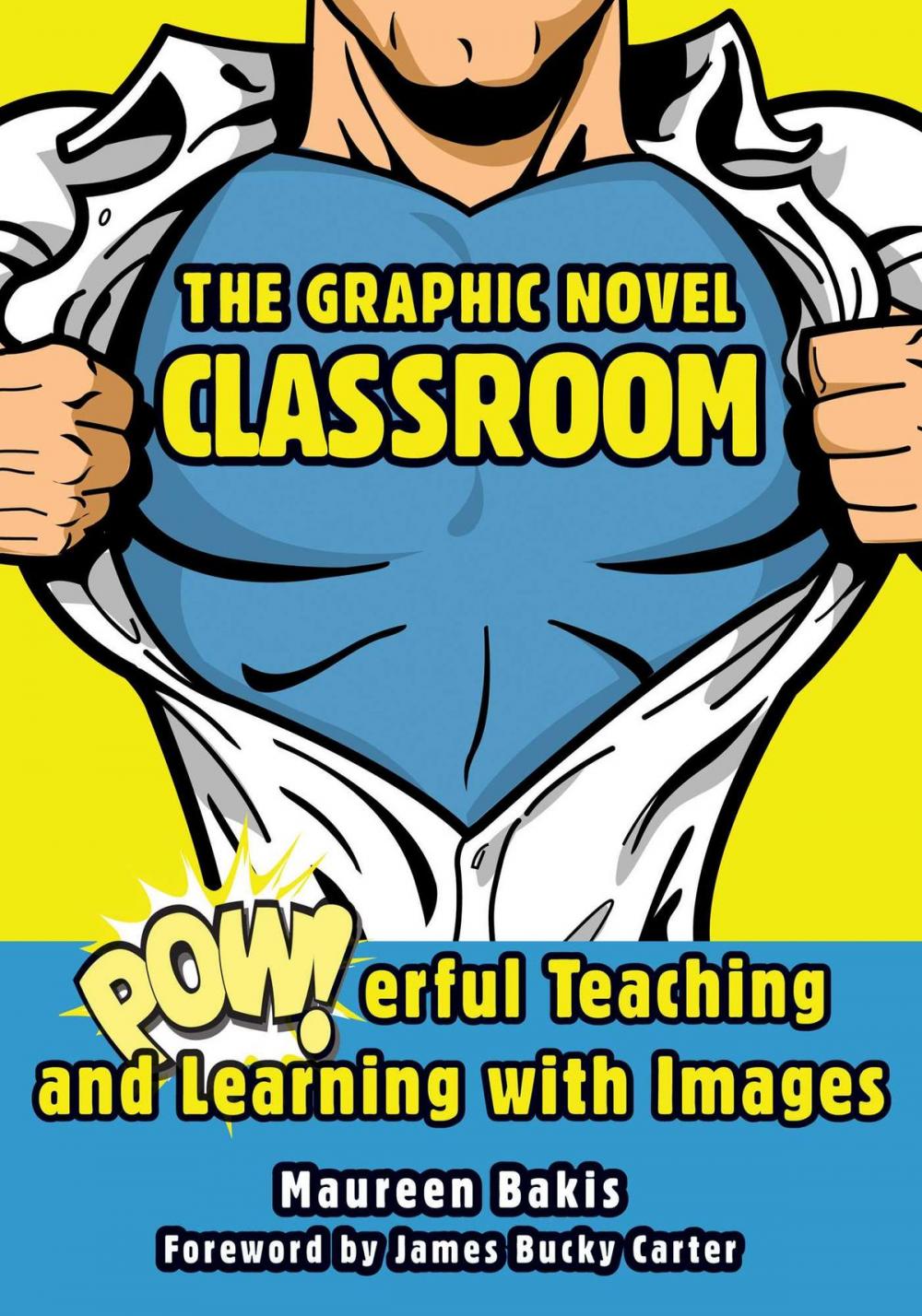 Big bigCover of The Graphic Novel Classroom