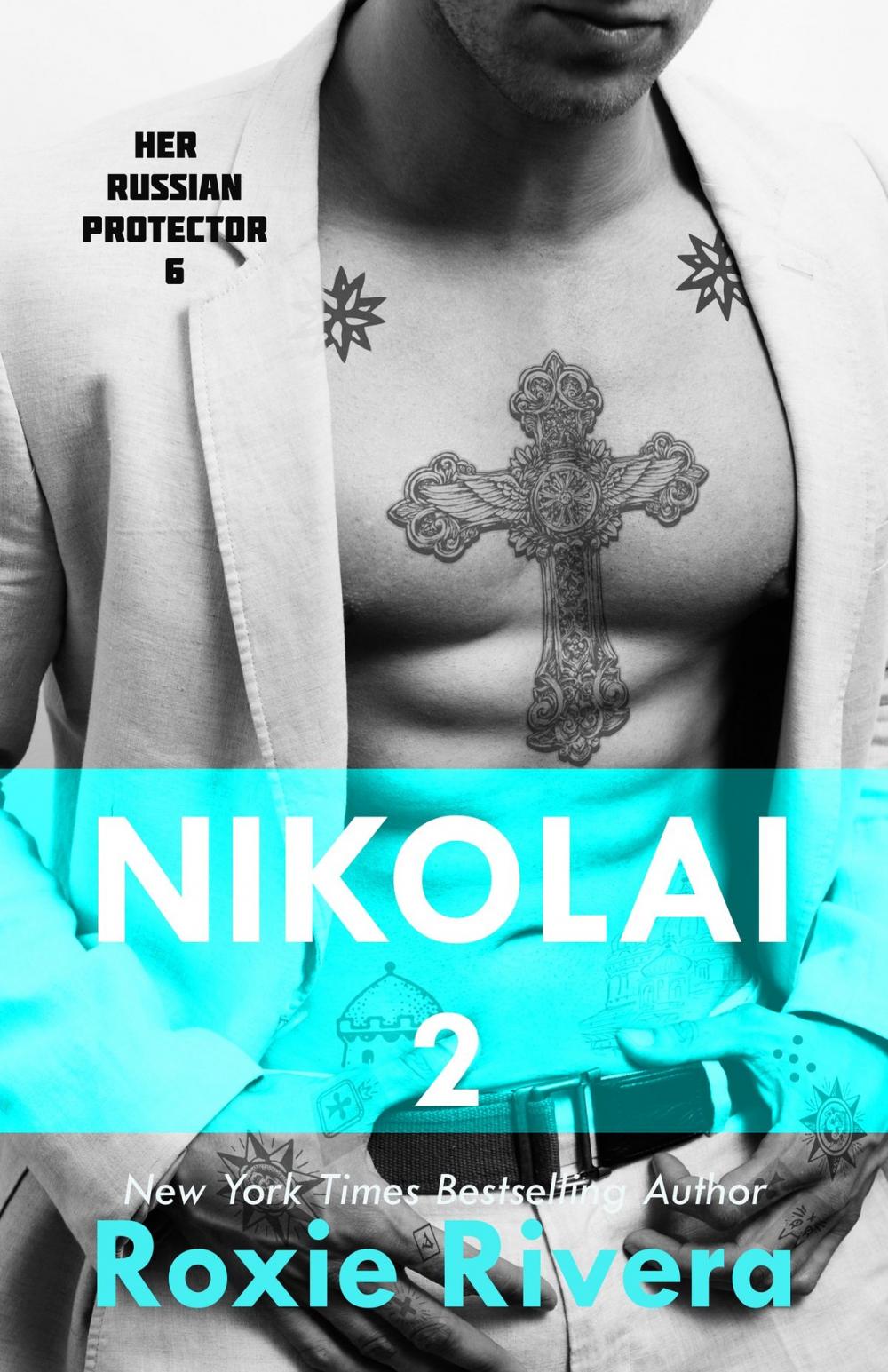 Big bigCover of Nikolai 2 (Her Russian Protector #6)