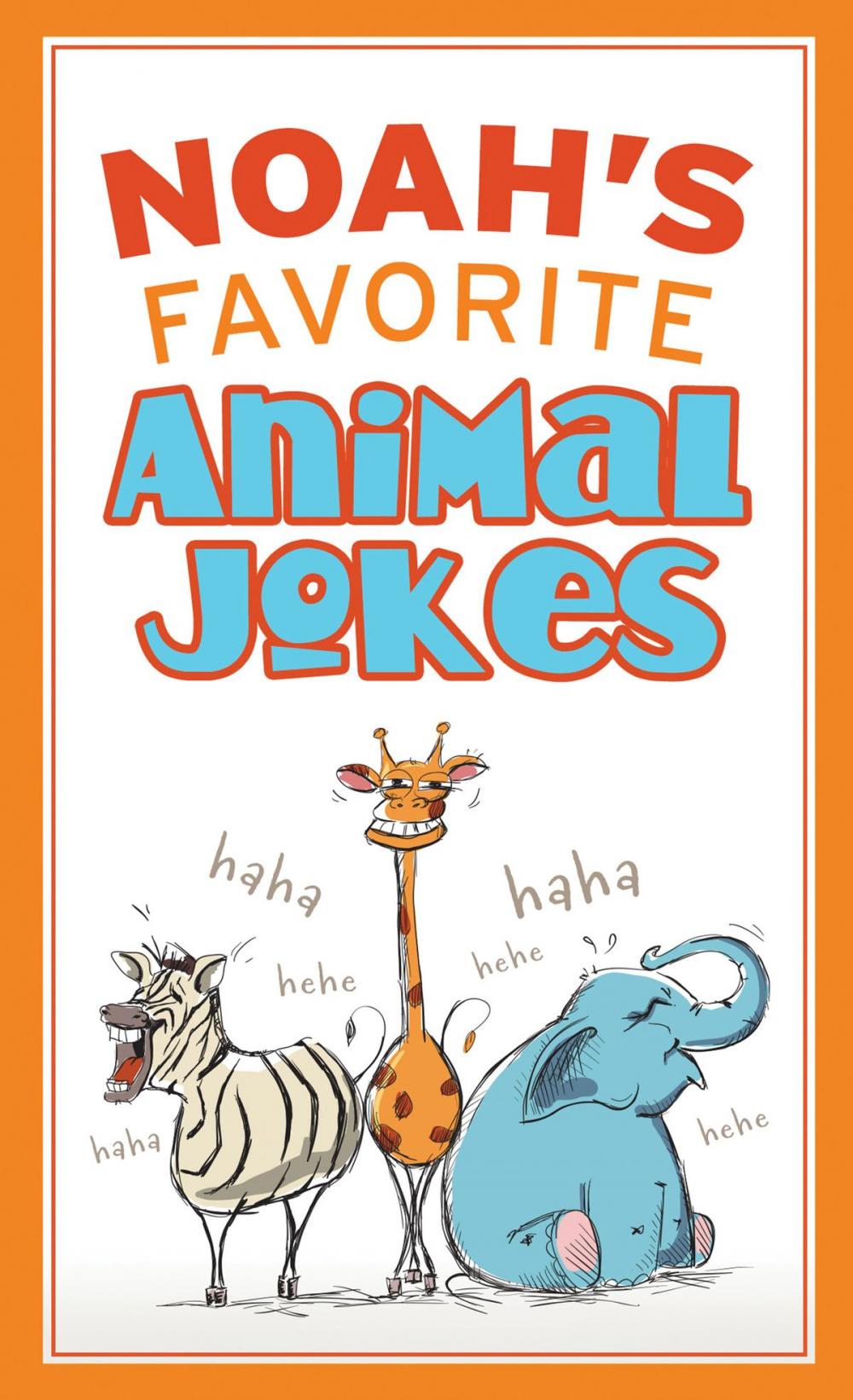 Big bigCover of Noah's Favorite Animal Jokes