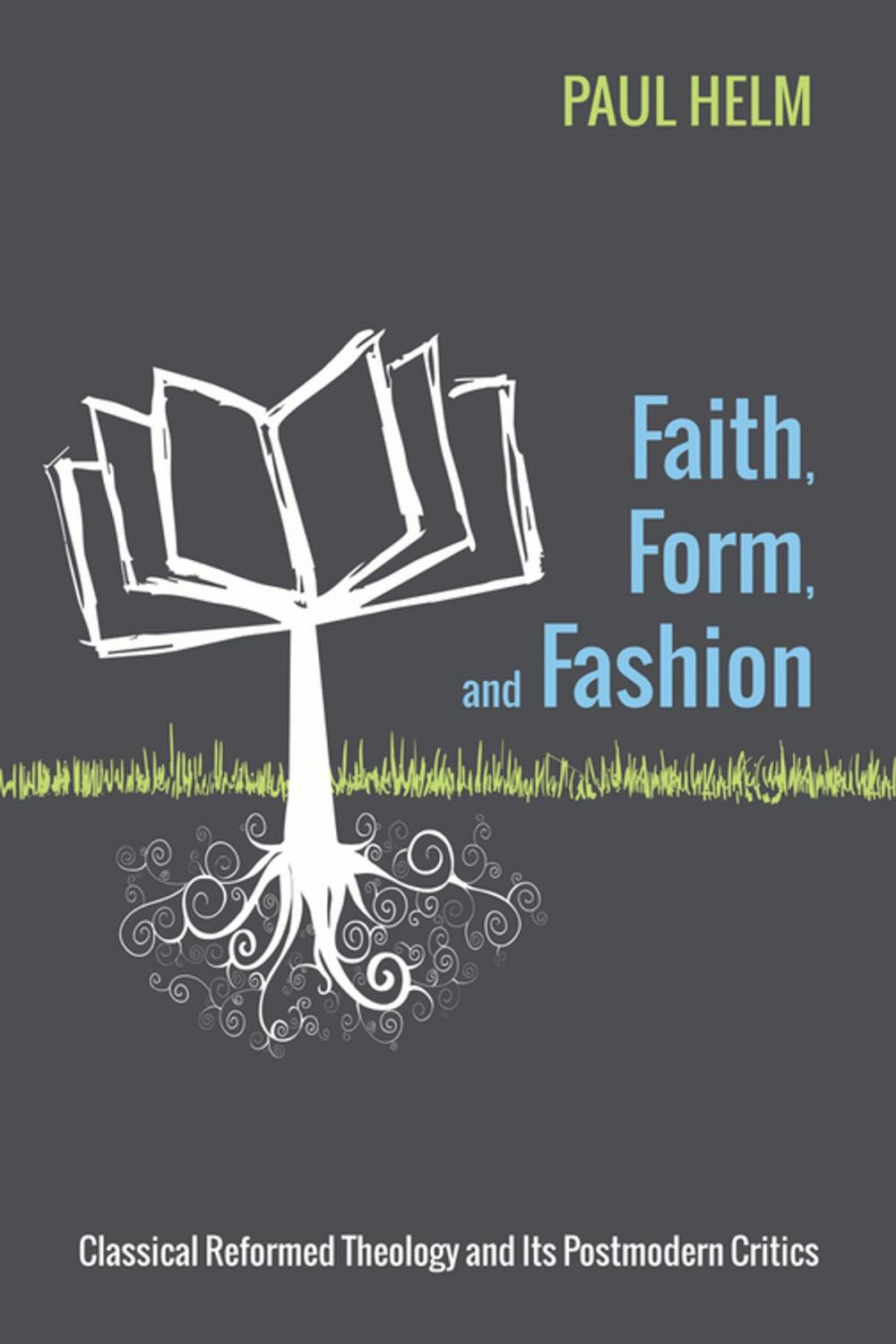 Big bigCover of Faith, Form, and Fashion