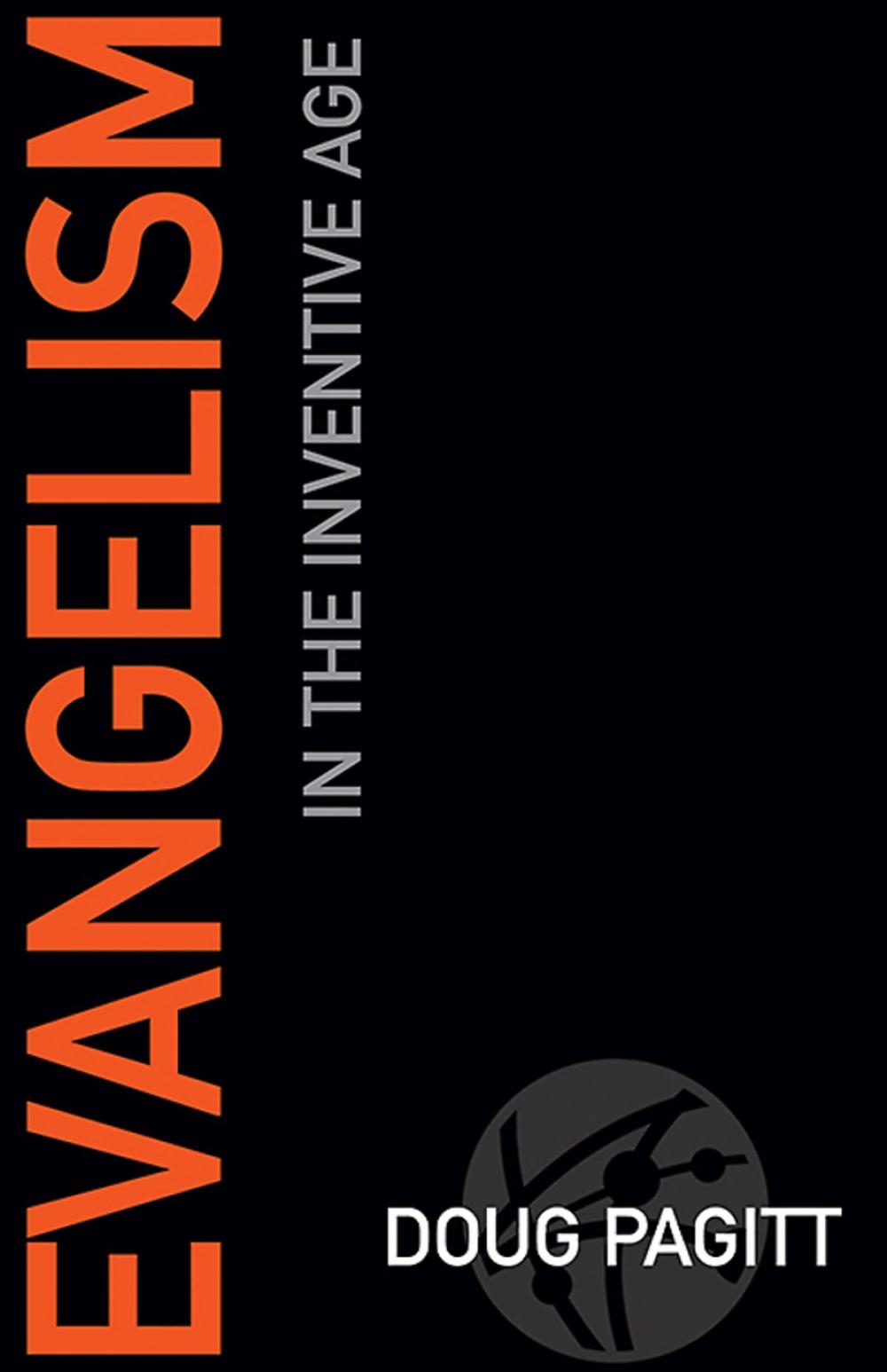 Big bigCover of Evangelism in the Inventive Age