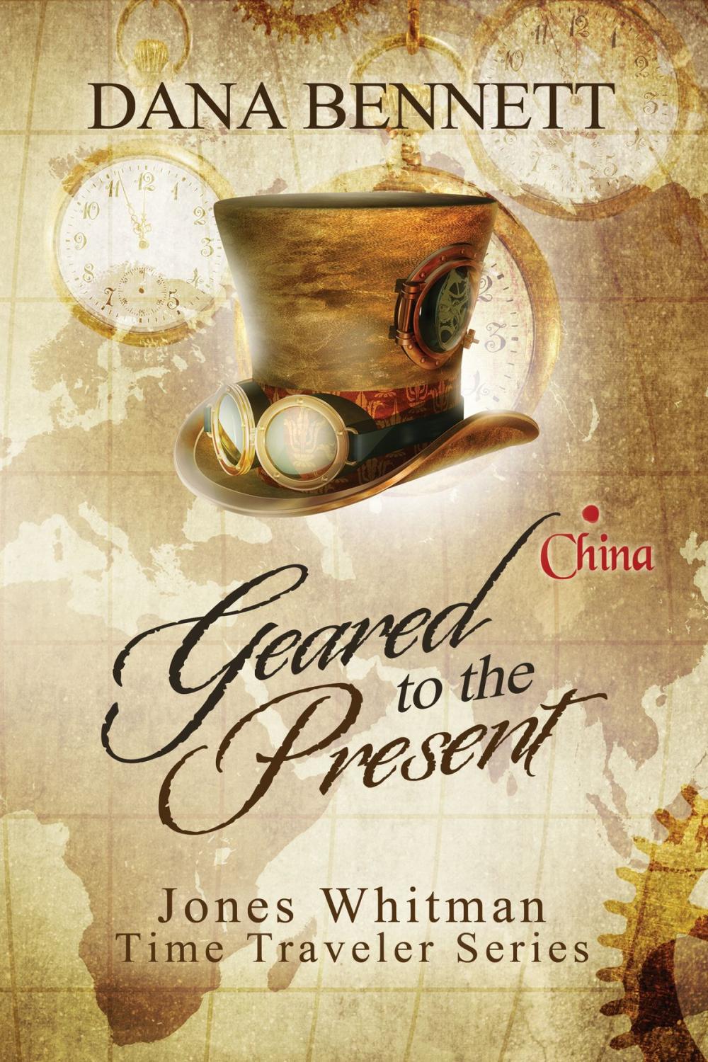 Big bigCover of Geared to the Present (Jones Whitman Time Traveler Series)