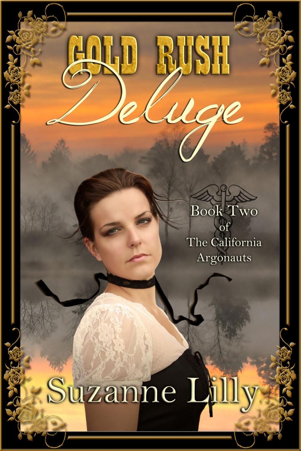 Big bigCover of Gold Rush Deluge, Book Two of the California Argonauts