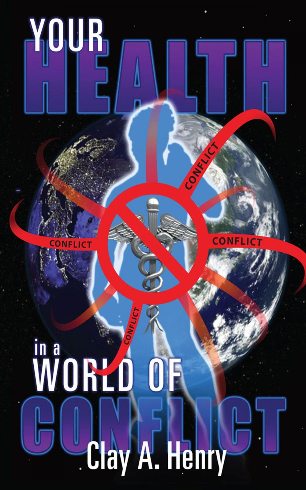 Big bigCover of Your Health In A World Of Conflict