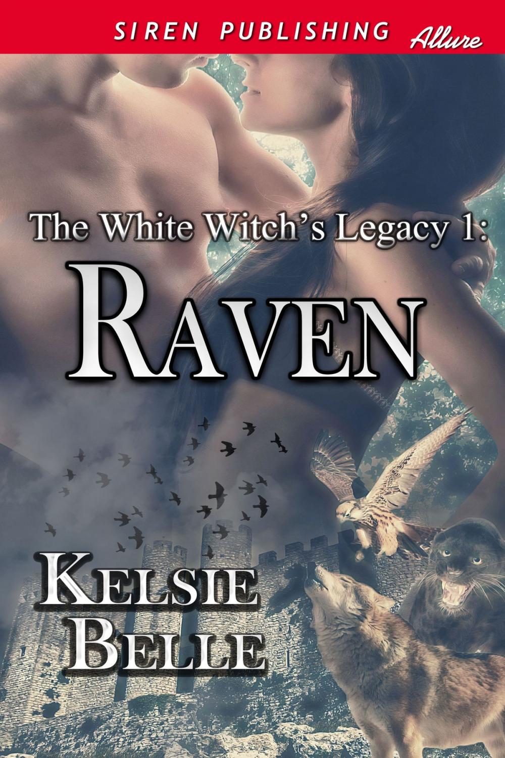 Big bigCover of The White Witch's Legacy 1: Raven