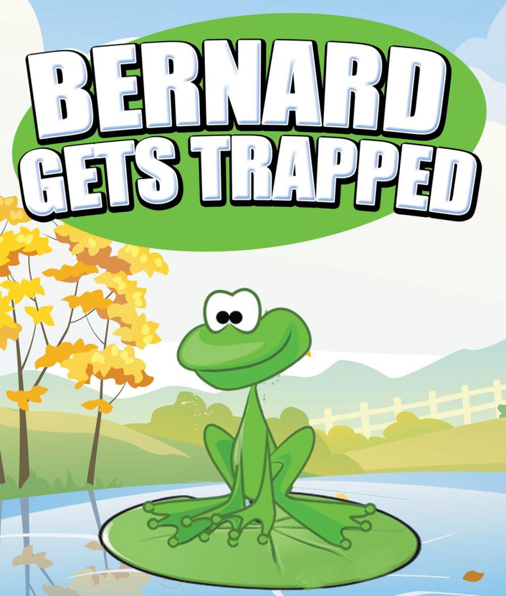 Big bigCover of Bernard Gets Trapped