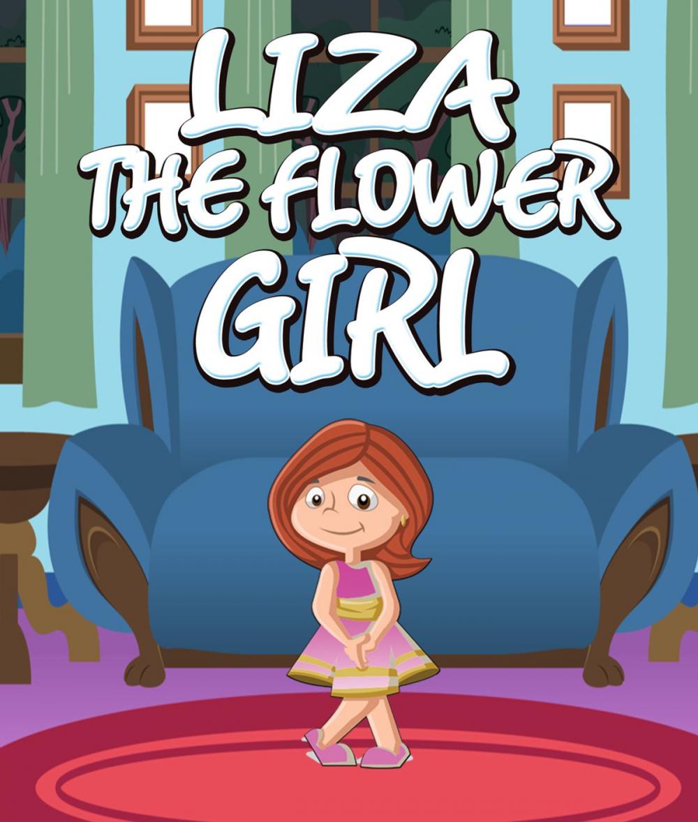 Big bigCover of Liza the Flower Girl