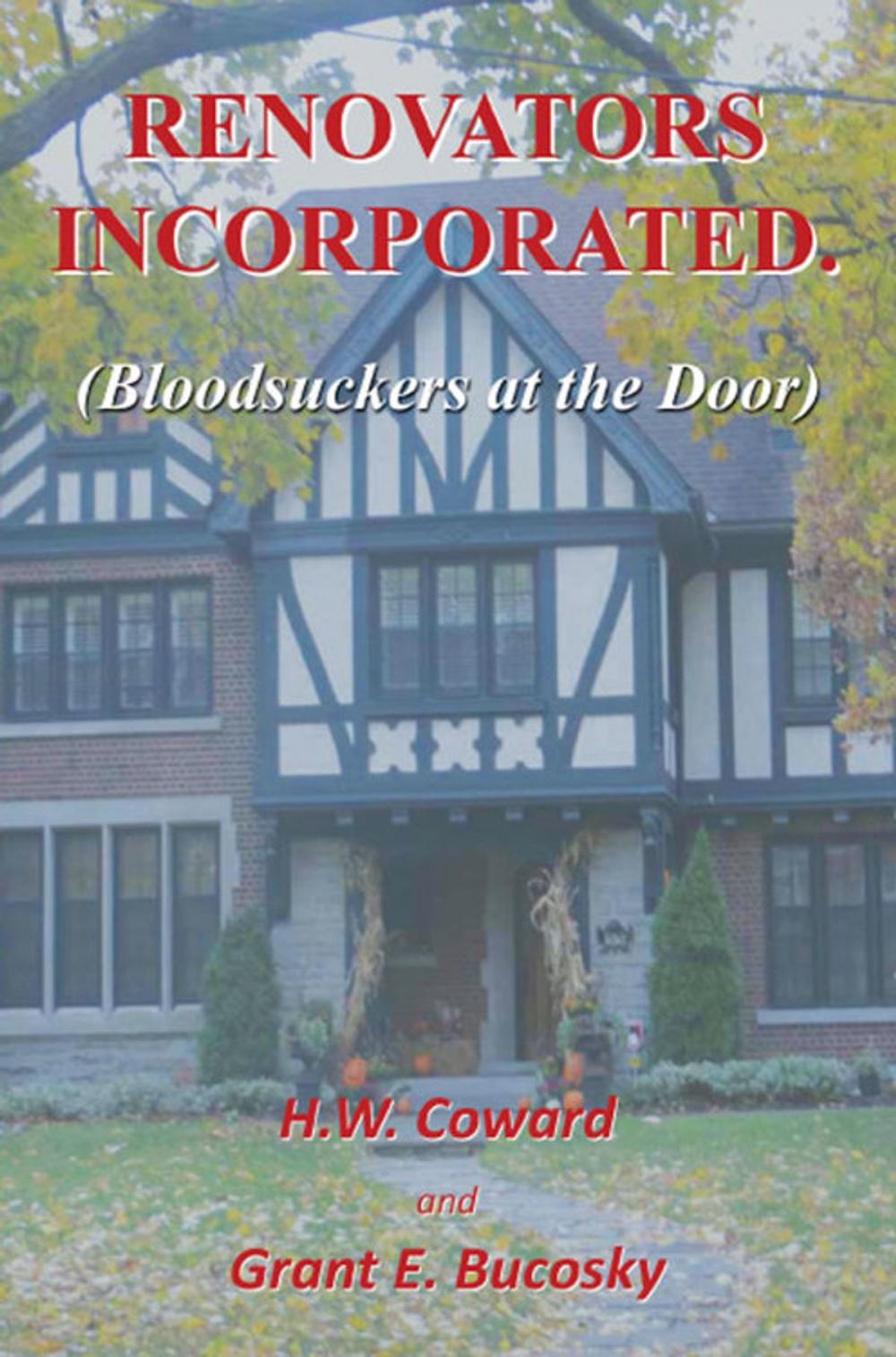 Big bigCover of Renovators Incorporated: Bloodsuckers at the Door