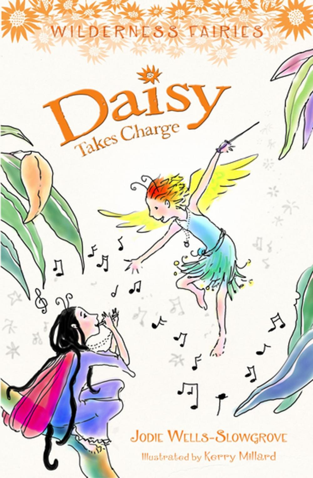 Big bigCover of Daisy Takes Charge: Wilderness Fairies (Book Three)