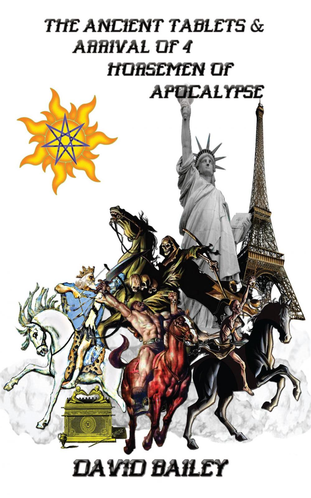 Big bigCover of The Ancient Tablets & Arrival of the 4 Horseman of the Apocalypse