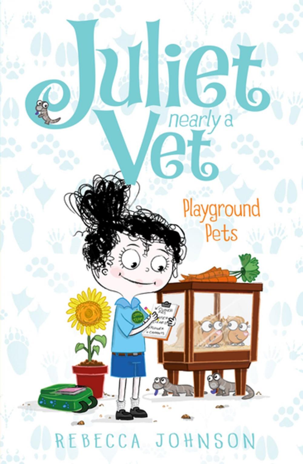 Big bigCover of Playground Pets: Juliet, Nearly a Vet (Book 8)