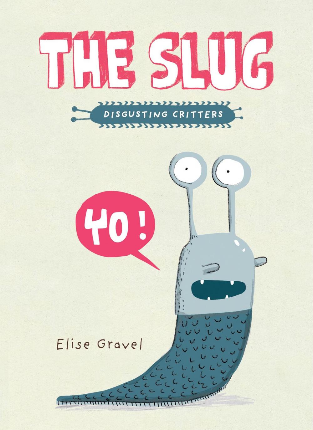 Big bigCover of The Slug