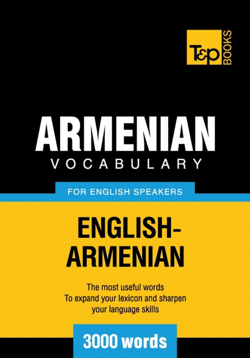 Big bigCover of Armenian vocabulary for English speakers - 3000 words