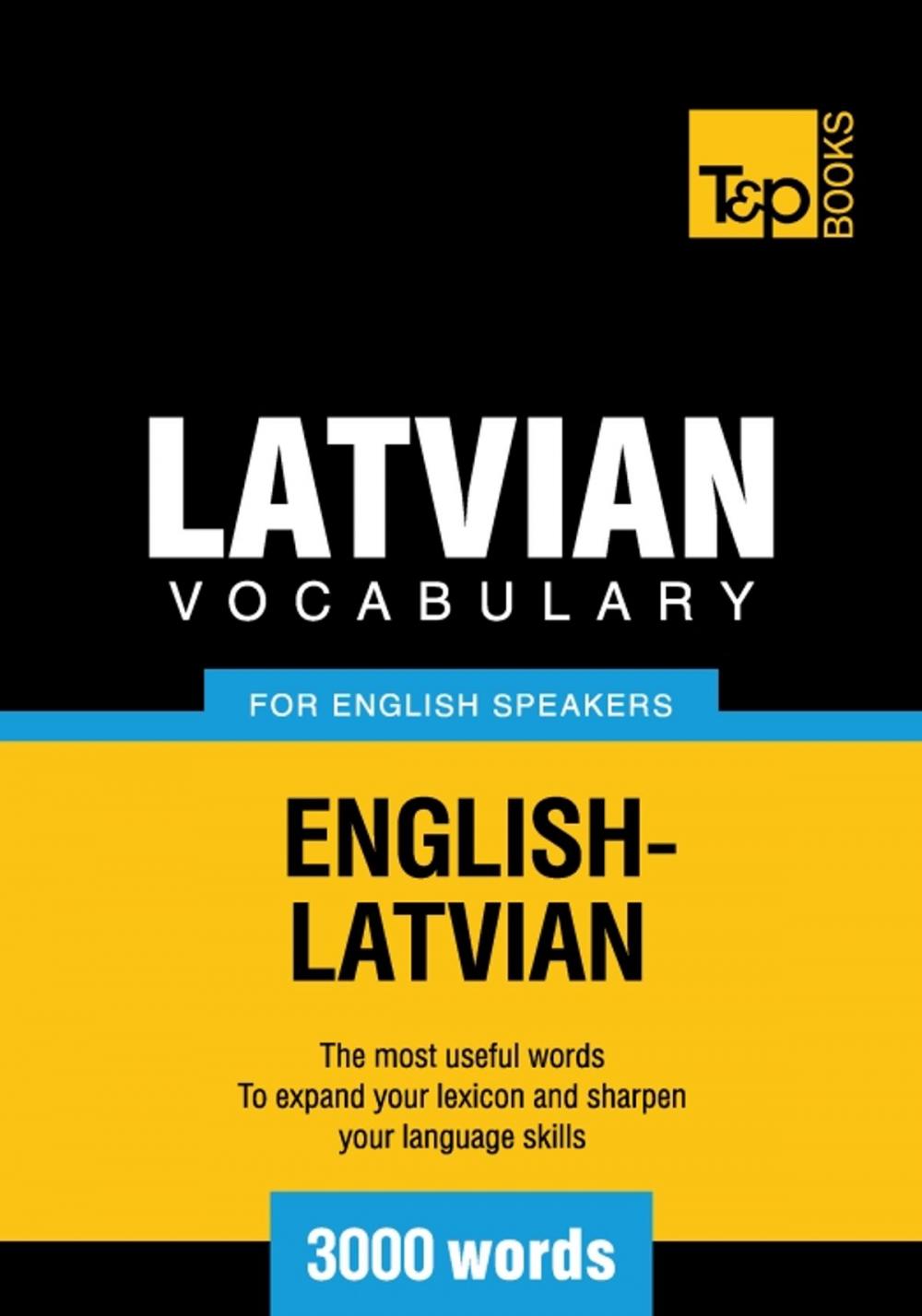 Big bigCover of Latvian vocabulary for English speakers - 3000 words