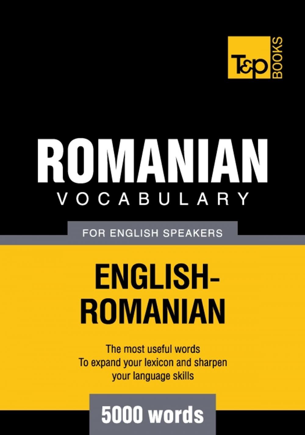 Big bigCover of Romanian vocabulary for English speakers - 5000 words