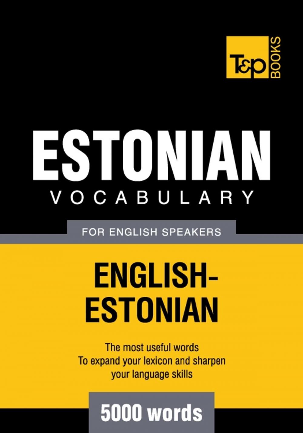 Big bigCover of Estonian vocabulary for English speakers - 5000 words