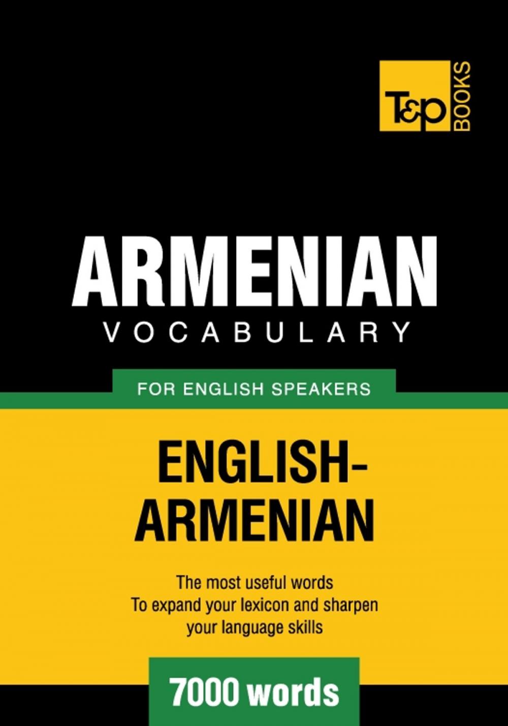 Big bigCover of Armenian vocabulary for English speakers - 7000 words